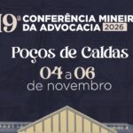 Poços de Caldas recebe a 19ª Conferência Mineira da Advocacia em novembro de 2026